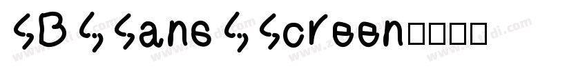 SB Sans Screen字体转换